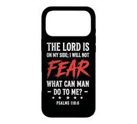 Lord Is On My Side I Will Not Fear Psalms 118:6 Bible Verse Case for iPhone 17 Pro Max