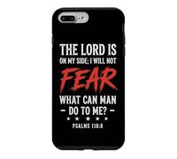 Lord Is On My Side I Will Not Fear Psalms 118:6 Bible Verse Case for iPhone 7 Plus/8 Plus