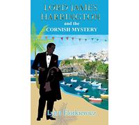 Lord James Harrington and the Cornish Mystery: Volume 6 (Lord James Harrington Mysteries)