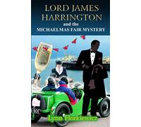 Lord James Harrington and the Michaelmas Fair Mystery (Lord James Harrington Mysteries)