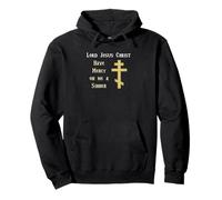 Lord Jesus Christ Have Mercy on me a Sinner Orthodox Pullover Hoodie