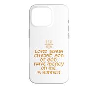 Lord Jesus Christ Son of God Have Mercy on Me Prayer Case for iPhone 16 Pro
