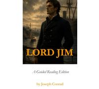 LORD JIM: A Guided Reading Edition