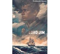 Lord Jim (Wordsworth Classics)