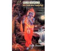 Lord Krishna: His Lilas and Teachings