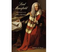 Lord Mansfield : Justice in the Age of Reason