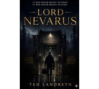 LORD NEVARUS: The Network that Hunts
