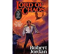 Lord of Chaos: Book Six of 'The Wheel of Time': 6