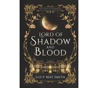 Lord of Shadow and Blood (The Courts of Daemonium)