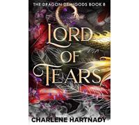 Lord of Tears: 8 (The Dragon Demigods)