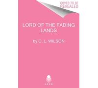 Lord of the Fading Lands
