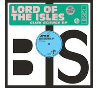 LORD OF THE ISLES - GLISK SCIENCE EP [VINYL]