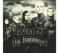 Lord Of The Lost - Die Tomorrow