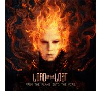 Lord Of The Lost - From The Flame Into The Fire (10th Anniversary) - Digipak 2 CD
