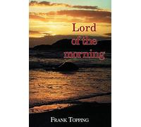 Lord of the Morning (Frank Topping)
