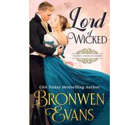 Lord of Wicked: A Regency Marriage of Convenience: 1 (Taming A Rogue)