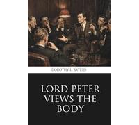 Lord Peter Views the Body (Skylark Classics)