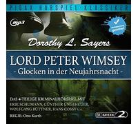 Dorothy L. Sayers - Lord Peter Wimsey: Glocken in der Neujahrsnacht - Das komplette 4-teilige Kriminalhörspiel von Dorothy L. Sayers (Pidax Hörspiel-Klassiker)