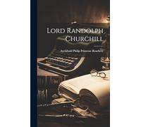Lord Randolph Churchill