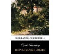 Lord Randolph Churchill