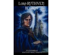 Lord Ruthven Begins