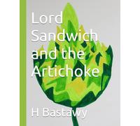 Lord Sandwich and the Artichoke (The Adventures of Lord Sandwich)