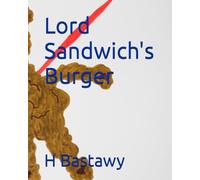 Lord Sandwich's Burger: 25 (The Adventures of Lord Sandwich)