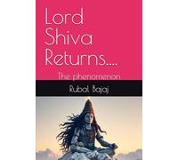 Lord Shiva Returns: The phenomenon