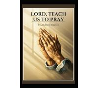 Lord, Teach Us To Pray