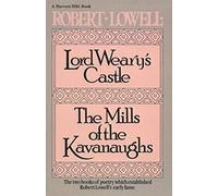 Lord Weary's Castle: The Mills of the Kavanaughs (Harvest/HBJ Book)
