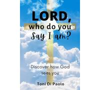 Lord, who do you say I am?