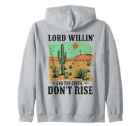 Lord Willin' and the Creek Don't Rise Western Desert Cactus Zip Hoodie