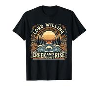 Lord Willing and the Cr on't Rise Country Jesus Value Graphic T-Shirt