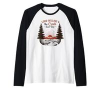 Lord Willing and The Creek Don't Rise Vintage Country Faith Raglan Baseball Tee