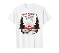 Lord Willing and The Creek Don't Rise Vintage Country Faith T-Shirt