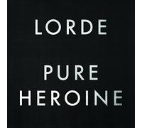 Lorde - Pure Heroine