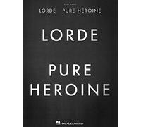 Lorde: Pure Heroine (Easy Piano)