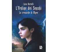 L'Ordine dei Senshi: Le cronache di Myoo