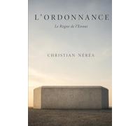 L'Ordonnance: Le Règne de l'Ennui (La Trilogie de l'Ordonnance - Tome 1)