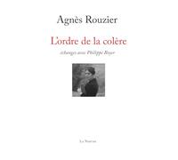 L'ordre de la colère - échanges avec Philippe Boyer