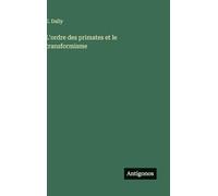 L'ordre des primates et le transformisme