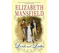 [(Lords and Ladies : A Very Dutiful Daughter, the Counterfeit Husband and the Bartered Bride)] [By (author) Elizabeth Mansfield] published on (May, 2012)