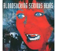 Lords of Acid - Bloodsucking Serious Beats