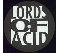 LORDS OF ACID / LET'S GET HIGH