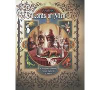 Lords of Men (Ars Magica Fantasy Roleplaying) (Ars Magica Fifth Edition)
