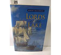 Lords of the Lake: The Naval War on Lake Ontario, 1812-1814 (Classics of Naval Literature)
