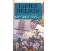 Lords Of The Ocean : A thrilling and exciting maritime adventure that will have you on the edge of your seat…