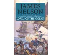 Lords Of The Ocean: A thrilling and exciting maritime adventure that will have you on the edge of your seat…