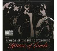 Lords Of The Underground - House Of The Lords