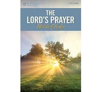 Lord's Prayer Bible Study, The: Rose Visual Bible Study Series (Rose Visual Bible Studies)